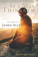 As a Man Thinketh: 21st Century Edition cover