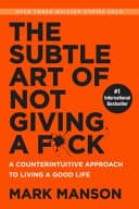 The Subtle Art of Not Giving a F*ck (Mark Manson Collection)